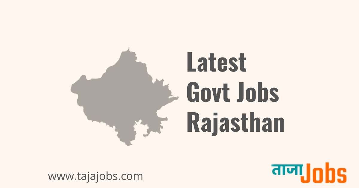 Latest Govt Jobs in Rajasthan