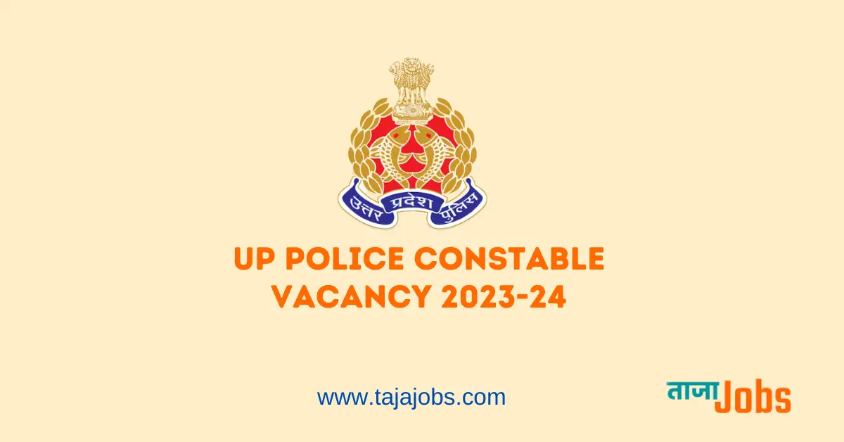 UP Police constable Vacancy 2023-24