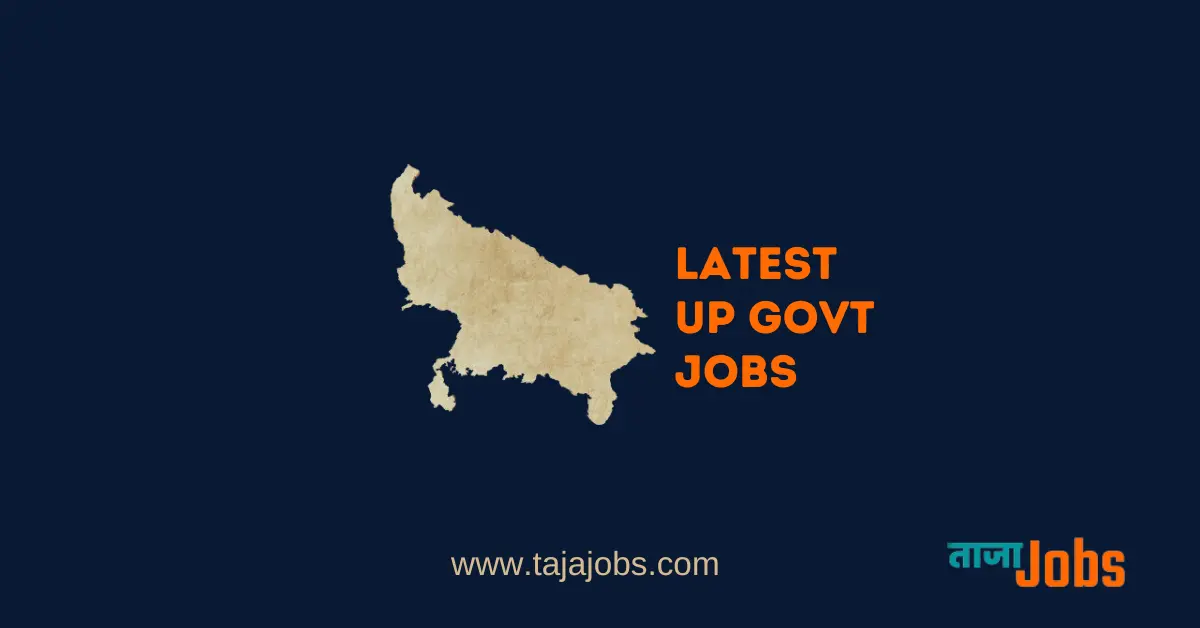 Uttar Pradesh Government Vacancies