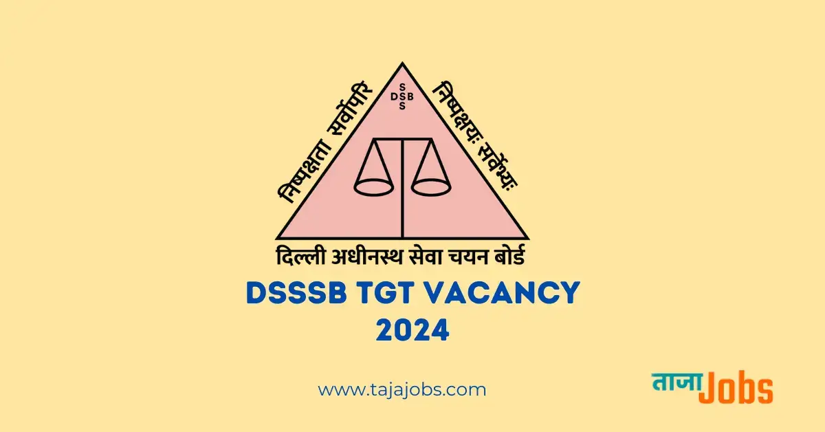 DSSSB TGT Vacancy 2024