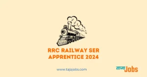 RRC Railway SER Apprentice Online Form 2024